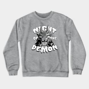 Night of the Demon Crewneck Sweatshirt